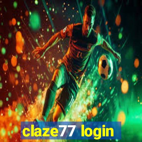 claze77 login